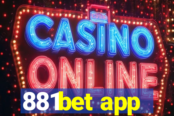 881bet app